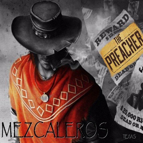 Mezcaleros - The Preacher (2020) [CD-Rip]