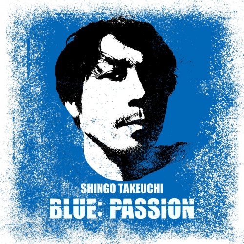 Shingo Takeuchi - BLUE PASSION (2020)