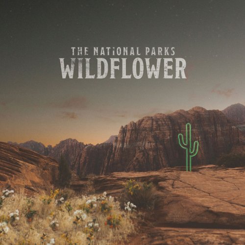 The National Parks - Wildflower (2020)