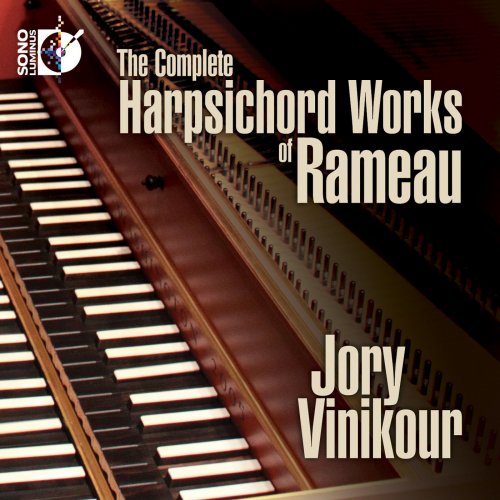 Jory Vinikour - The Complete Harpsichord Works of Rameau (2012) [Hi-Res]