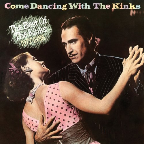 The Kinks - Come Dancing with the Kinks (The Best of the Kinks 1977-1986) (1986)