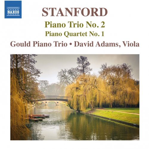 David Adams, Gould Piano Trio - Stanford: Piano Trio No. 2 & Piano Quartet No. 1 (2015) [Hi-Res]