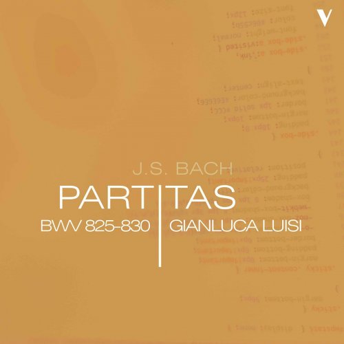 Gianluca Luisi - J.S. Bach: Partitas Nos. 1-6, BWV 825-830 (2020)