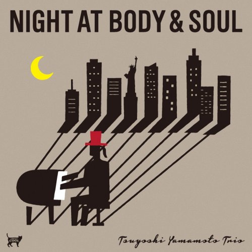 Tsuyoshi Yamamoto Trio - Night at Body and Soul (2015)