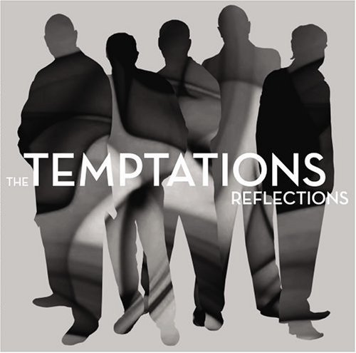 The Temptations - Reflections (2006)