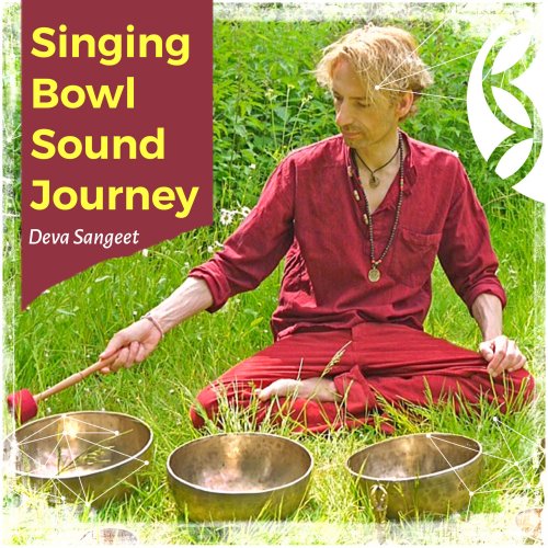 Deva Sangeet - Sound Journey (with Singing Bowls, Humming and Shruti Box) (2020)