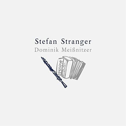 Stefan Stranger & Dominik Meißnitzer - Aus dem Repertoire (2020)