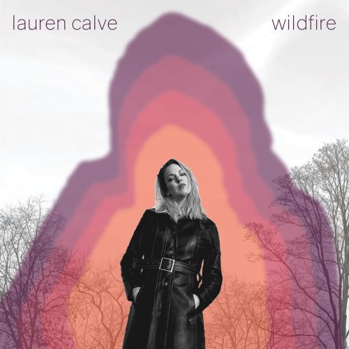 Lauren Calve - Wildfire (2020)