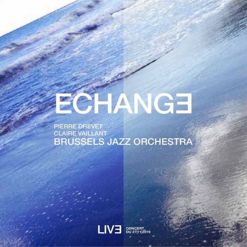 Brussels Jazz Orchestra - Échange (Live, 27 Novembre 2019) (2020)