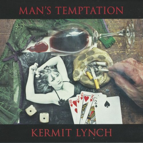 Kermit Lynch - Man’s Temptation (2019)