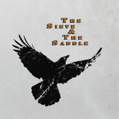 The Sieve & the Saddle - The Sieve & the Saddle (2019)