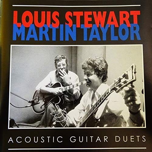 Louis Stewart, Martin Taylor ‎- Acoustic Guitar Duets (1996) [CD-Rip]