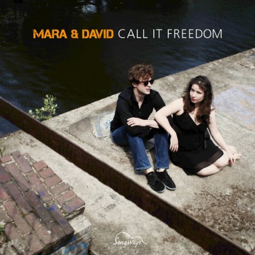 Mara & David - Call It Freedom (2013) [Hi-Res]