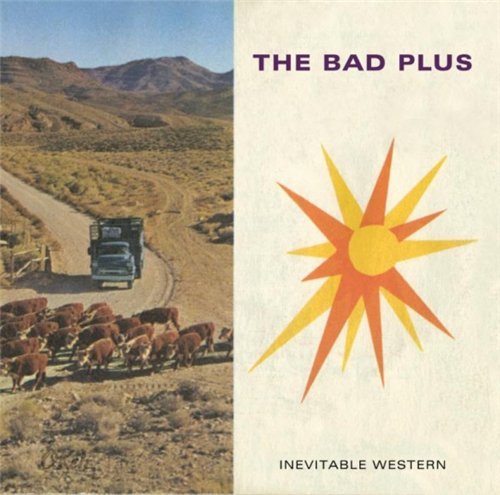 The Bad Plus - Inevitable Western (2014) [Hi-Res]