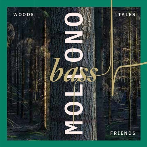 Mollono.Bass - Woods, Tales & Friends (2020)