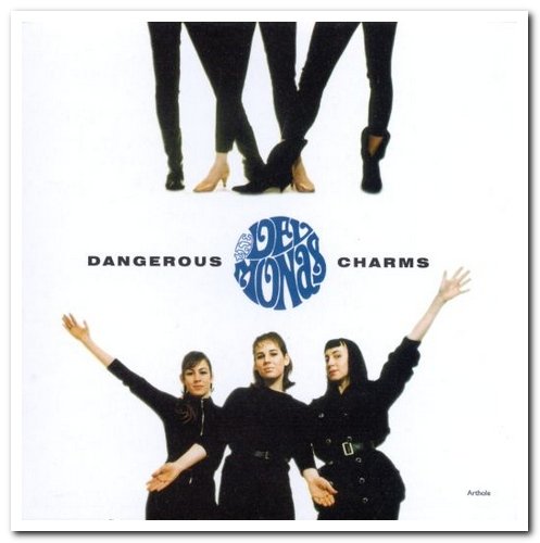 The Delmonas - Dangerous Charms (1985/2009)