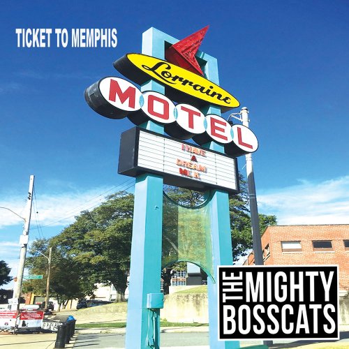 Richard Townend & The Mighty Bosscats - Ticket to Memphis (2020)