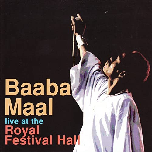Baaba Maal - Live At The Royal Festival Hall (1999)