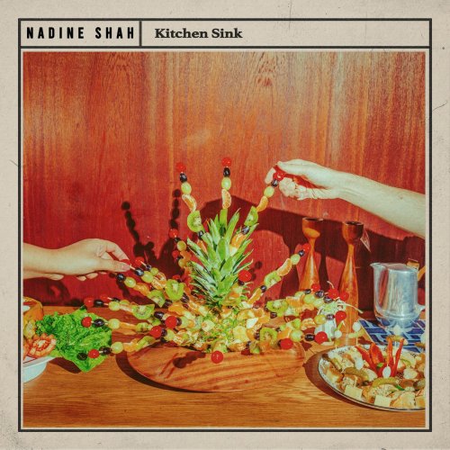 Nadine Shah - Kitchen Sink (2020) [Hi-Res]