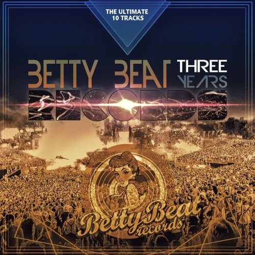 Betty Beat Records Three Years - The Ultimate 10 Tracks (2014)