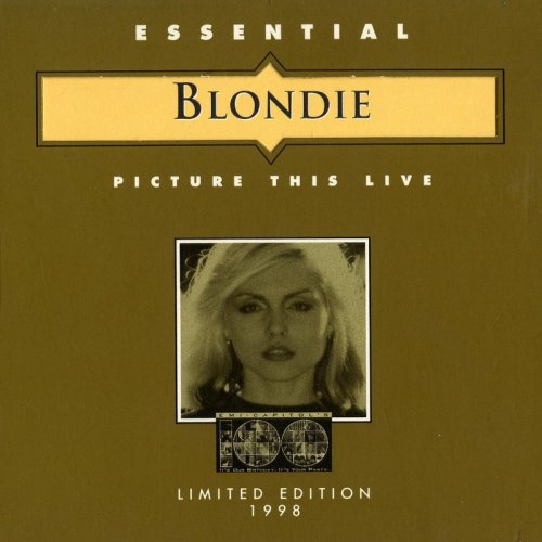 Blondie - Picture This Live (1997) Lossless