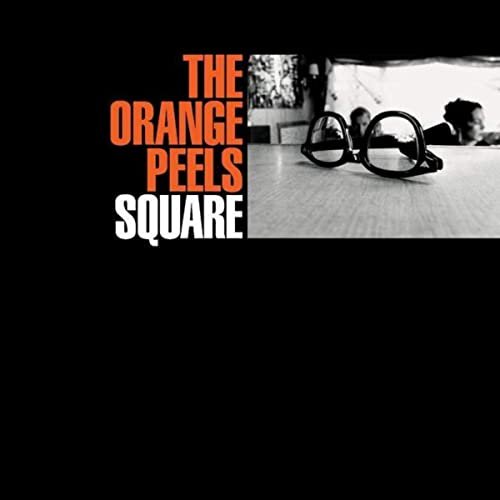 The Orange Peels - Square Cubed (2020)