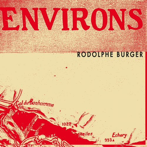 Rodolphe Burger - Environs (2020) [Hi-Res]
