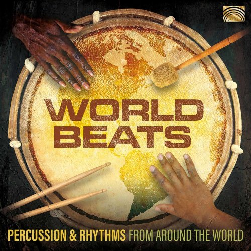 Various Artists - World Beats: Percussion & Rhythms from Around the World (2020)