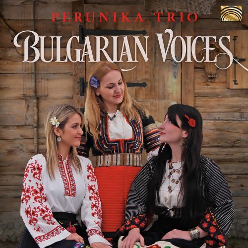 Perunika Trio - Bulgarian Voices (2020)