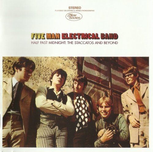 Five Man Electrical Band / The Staccatos - Half Past Midnight: The Staccatos And Beyond (Reissue) (1966-69/2008)