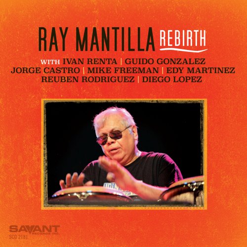 Ray Mantilla - Rebirth (2020) [Hi-Res]