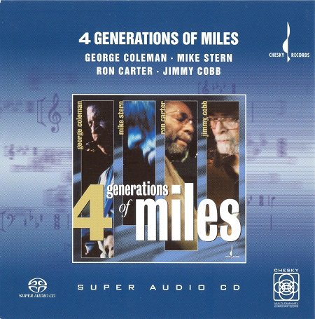 George Coleman, Mike Stern, Ron Carter & Jimmy Cobb - 4 Generations Of Miles (2002) [SACD]