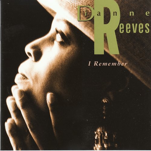 Dianne Reeves ‎- I Remember (1991) FLAC
