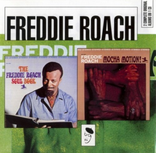 Freddie Roach ‎- The Soul Book & Mocha Motion (1998) FLAC