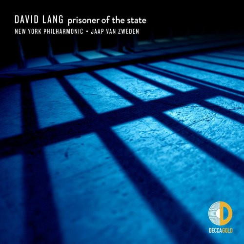 New York Philharmonic & Jaap van Zweden - David Lang: prisoner of the state (2020) [Hi-Res]