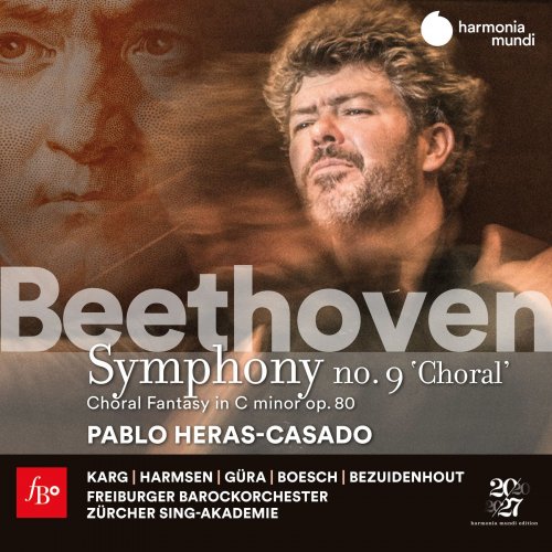 Pablo Heras-Casado - Beethoven: Symphony No. 9 & Choral Fantasy (2020) [Hi-Res]