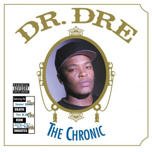 Dr. Dre - The Chronic (Explicit) (1992) [Hi-Res]