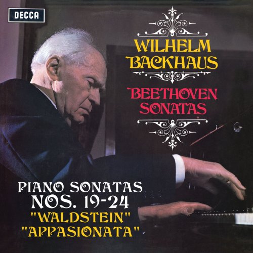 Wilhelm Backhaus - Beethoven: Piano Sonatas Nos. 19, 20, 21 “Waldstein”, 22, 23 “Appasionata” & 24 (2020) [Hi-Res]