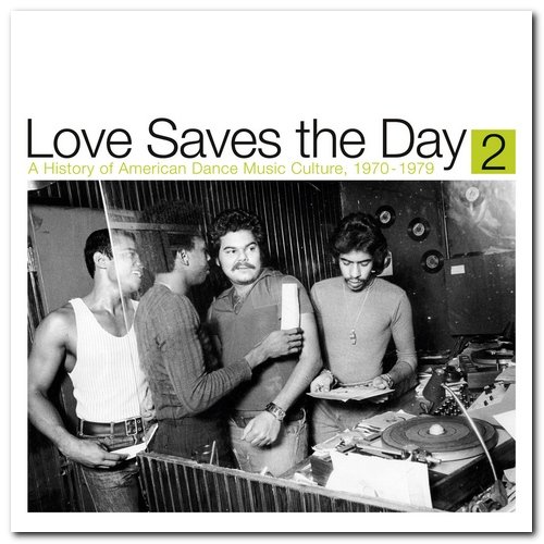 VA - Love Saves The Day: A History Of American Dance Music Culture 1970-1979 Part 2 (2020) [Hi-Res]