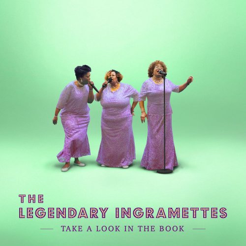 The Legendary Ingramettes - Take A Look In the Book (2020)