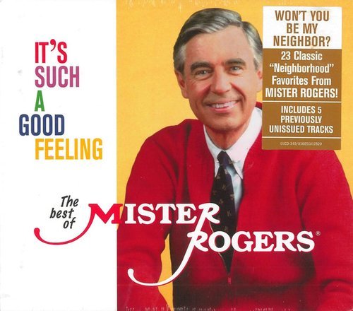 Mister Rogers - It's Such a Good Feeling: The Best of Mister Rogers (2019)