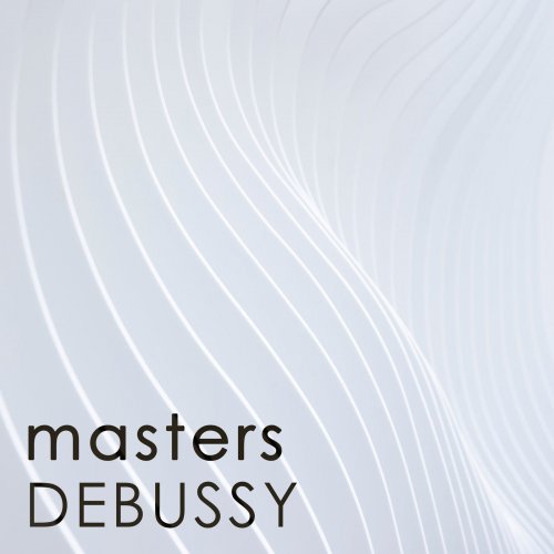 Claude Debussy - Masters - Debussy (2020)