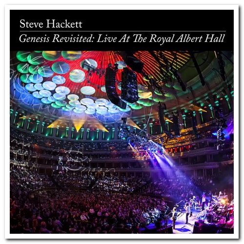 Steve Hackett - Genesis Revisited: Live at the Royal Albert Hall [3×Vinyl Remastered Box Set] (2014/2020)