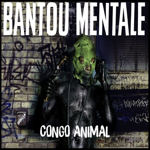 Bantou Mentale - Congo Animal (2020) [Hi-Res]