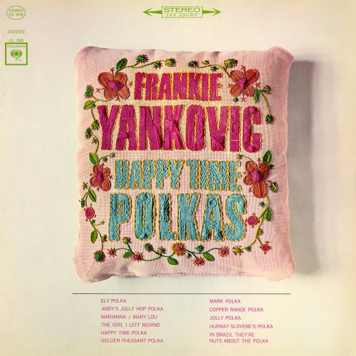 Frankie Yankovic And His Yanks - Happy Time Polkas (1965/2015) [Hi-Res]