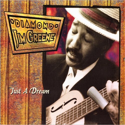 Diamond Jim Greene - Just A Dream (1997) [CD Rip]