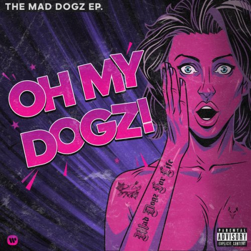 Mad Dogz - OH MY DOGZ! (2020) Hi-Res