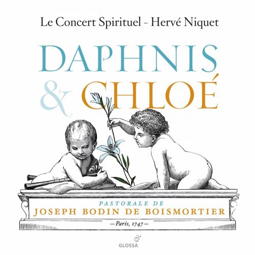 LE CONCERT SPIRITUEL - Boismortier: Daphnis et Chloé, Op. 102 (2020)