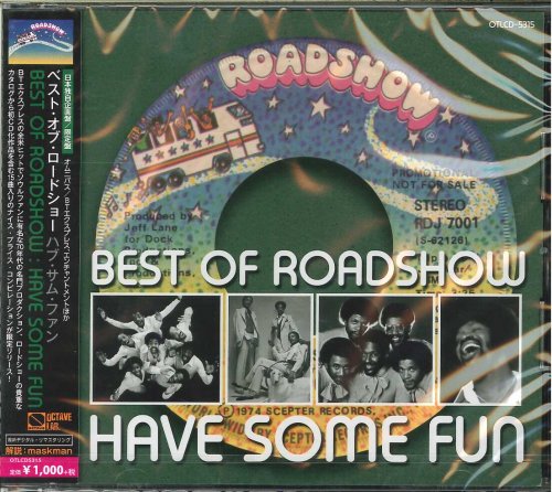 VA - Best Of Roadshow : Have Some Fun (2017)
