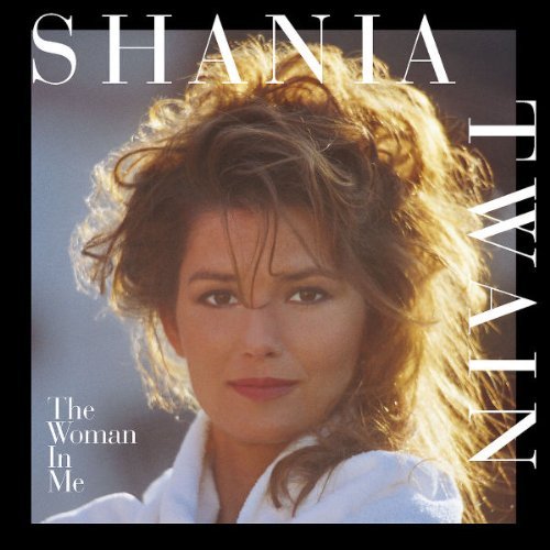 Shania Twain - The Woman In Me (1995)